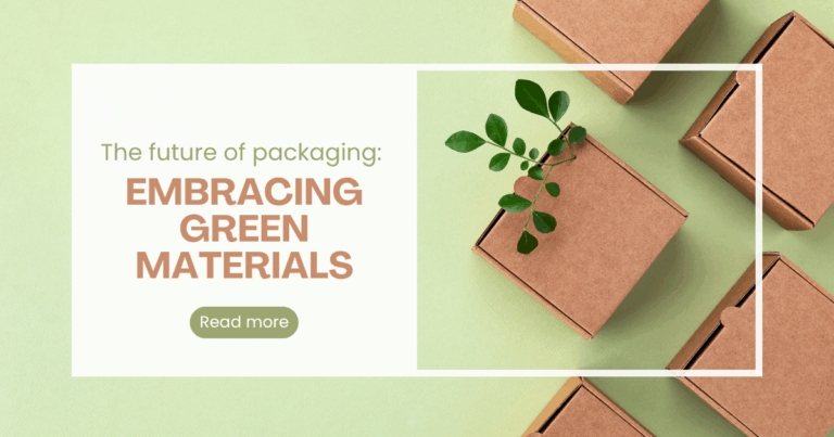 The future of packaging: Embracing green materials - hilltechs.com
