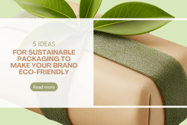 5-ideas-for-sustainable-packaging