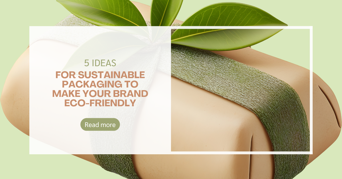 5-ideas-for-sustainable-packaging